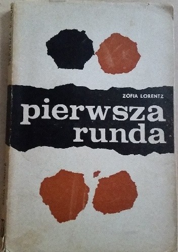 Pierwsza runda - Zofia Lorentz