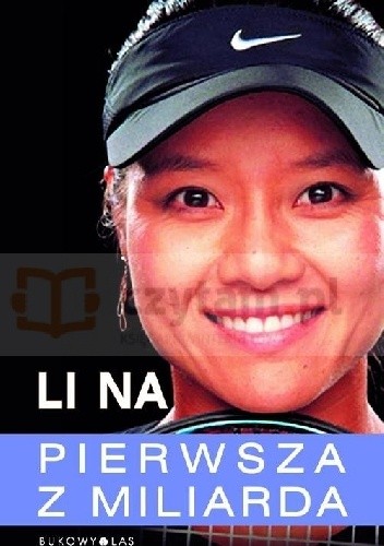 Pierwsza z miliarda - Li Na