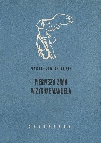 Pierwsza zima w życiu Emanuela - Marie-Claire Blais