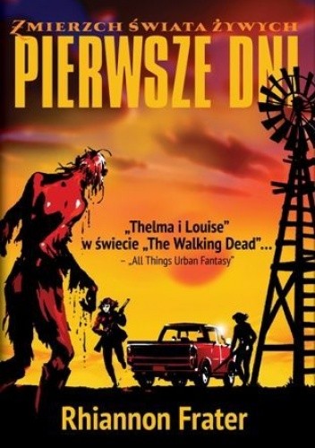 Pierwsze dni - Rhiannon Frater