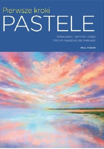 Pierwsze kroki. Pastele - Paul Pigram