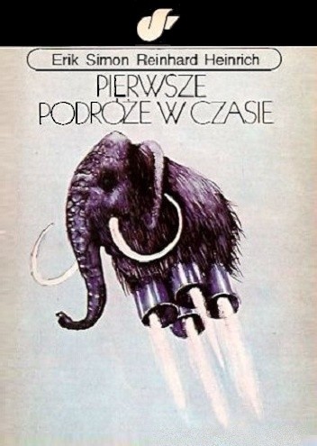Pierwsze podróże w czasie - Reinhard Heinrich