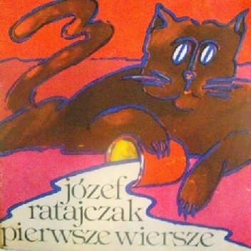Pierwsze wiersze - Józef Ratajczak
