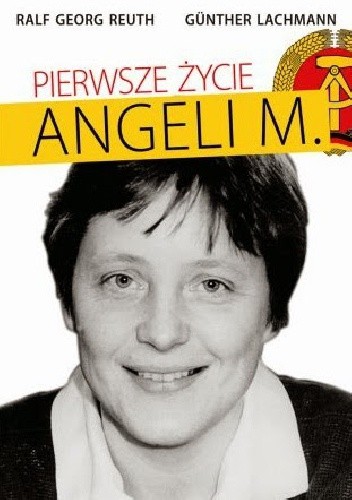 Pierwsze życie Angeli M. - Reuth Ralf Georg