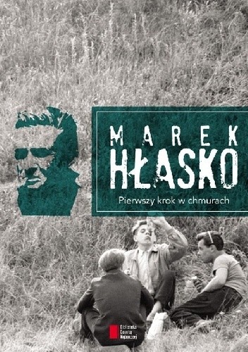 Pierwszy krok w chmurach - Marek Hłasko