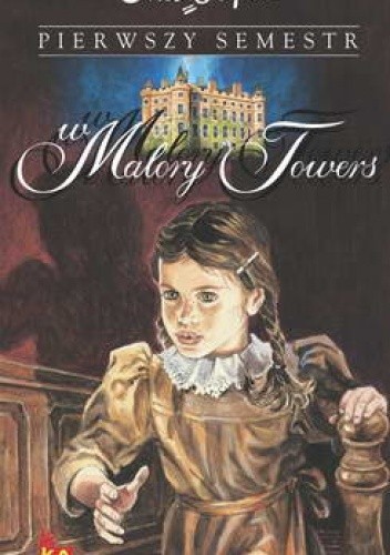 Pierwszy semestr w Malory Towers - Enid Blyton