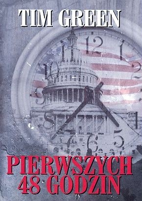 Pierwszych 48 godzin - Tim Green
