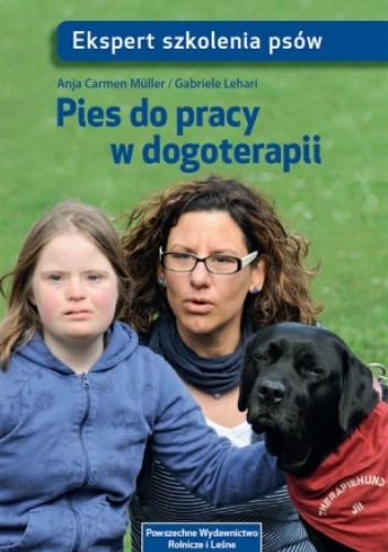 Pies do pracy w dogoterapii - Gabriele Lehari