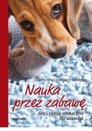 Pies. Gry i zabawy edukacyjne - Corinna Lenz