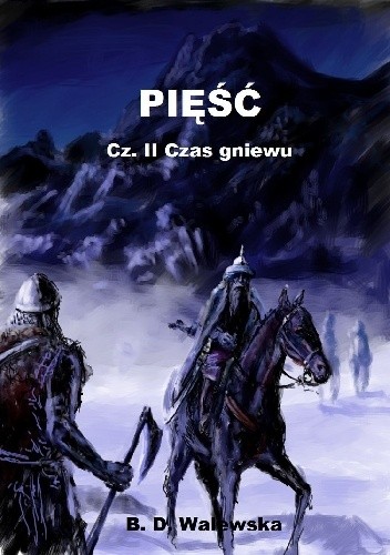 Pięść cz. II Czas gniewu - B.D. Walewska