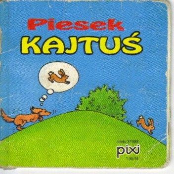 Piesek Kajtuś - praca zbiorowa