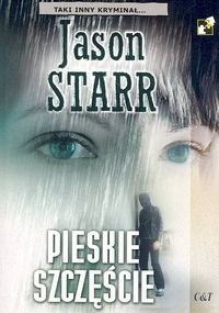 Pieskie szczęście - Jason Starr