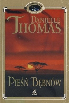 Pieśń bębnów - Danielle Thomas