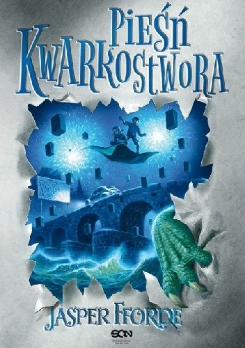 Pieśń Kwarkostwora - Jasper Fforde