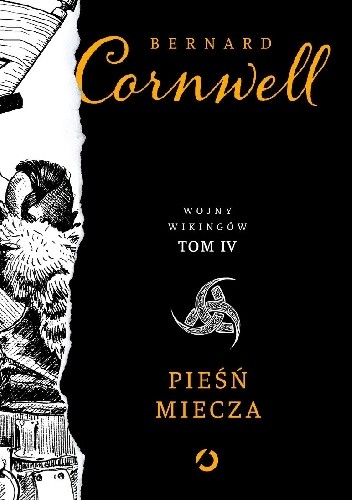 Pieśń miecza - Bernard Cornwell