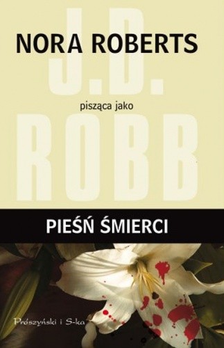 Pieśń śmierci - J.D. Robb