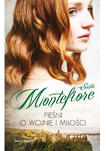 Pieśni o wojnie i miłości - Santa Montefiore
