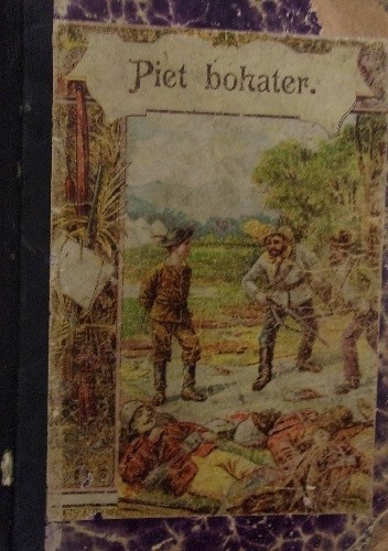 Piet bohater: powiastka - Alfons Bohumil Št'astný