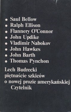 Piętnaście szkiców o nowej prozie amerykańskiej - Lech Budrecki