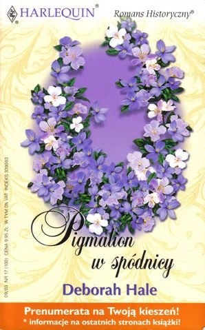 Pigmalion w spódnicy - Deborah Hale