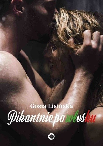 Pikantnie po włosku - Małgorzata Lisińska