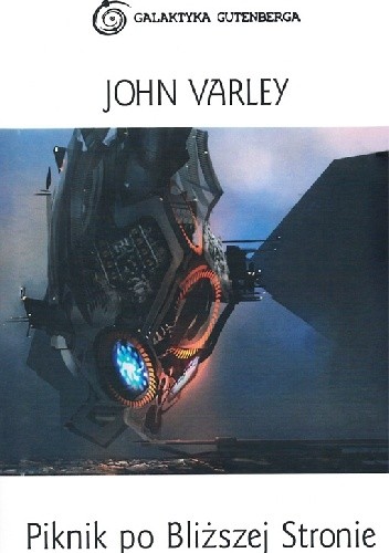 Piknik po Bliższej Stronie - John Varley