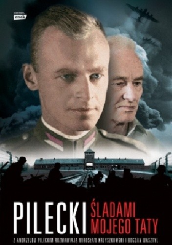 Pilecki. Śladami mojego taty - Mirosław Krzyszkowski