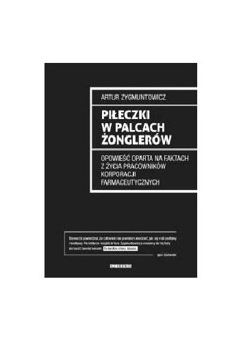 Piłeczki w palcach żonglerów - Artur Zygmuntowicz