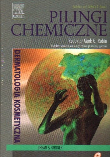 Pilingi chemiczne - Seria Dermatologia Kosmetyczna - J. S. Dover