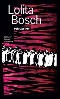 Pingwiny - Lolita Bosch