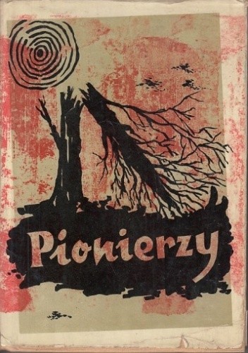 Pionierzy - praca zbiorowa