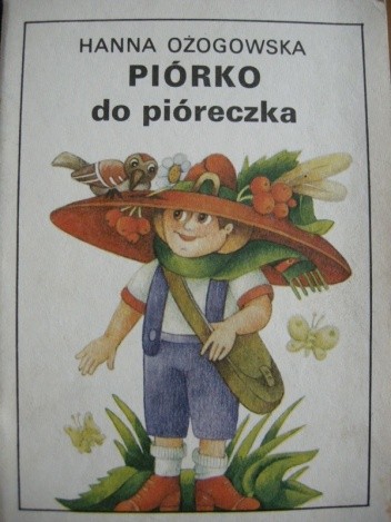 Piórko do pióreczka - Hanna Ożogowska