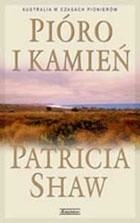 Pióro i kamień - Patricia Shaw