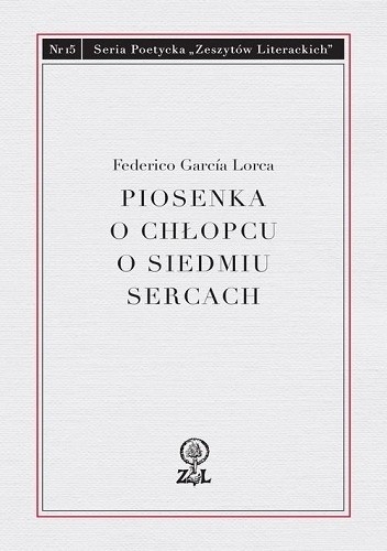 Piosenka o chłopcu o siedmiu sercach - Federico García Lorca