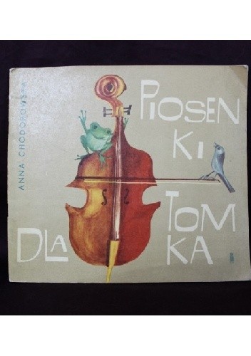 Piosenki dla Tomka - Anna Chodorowska