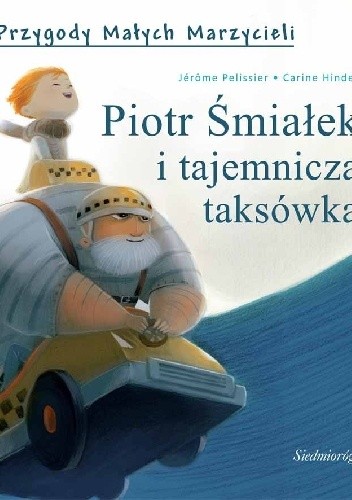 Piotr Śmiałek i tajemnicza taksówka - Jerome Pelissier