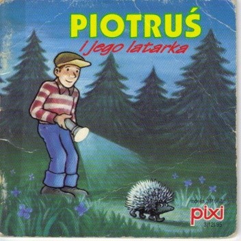 Piotruś i jego latarka - Jan Loof