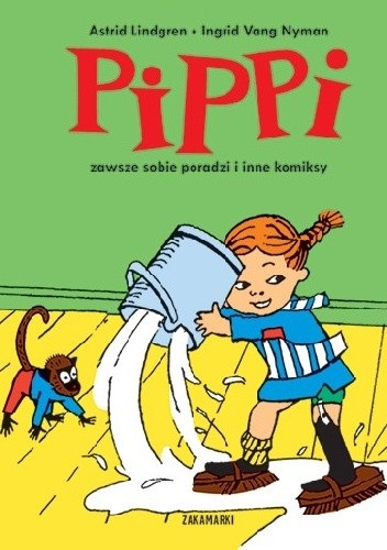 Pippi zawsze sobie poradzi i inne komiksy - Astrid Lindgren