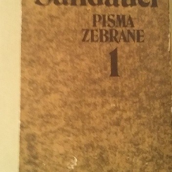 Pisma zebrane, tom 1 - Artur Sandauer