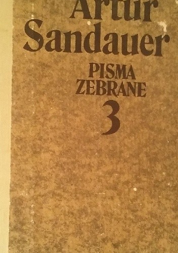 Pisma zebrane, tom 3 - Artur Sandauer