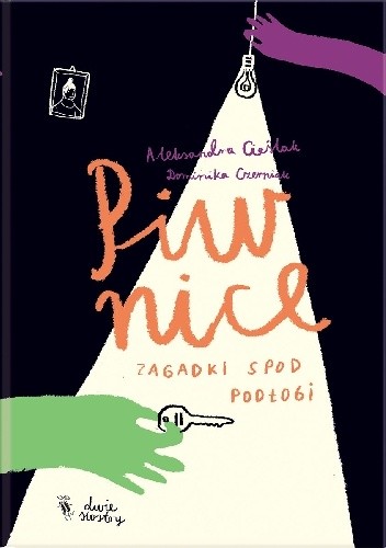 Piwnice. Zagadki spod podłogi - Aleksandra Cieślak