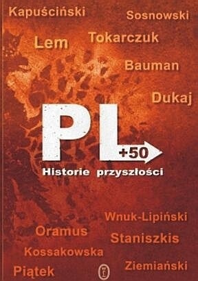 PL +50. Historie przyszłości - Stanisław Lem