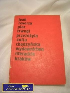 Plac Trwogi - Jean Reverzy