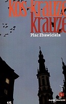 Plac Zbawiciela - Krzysztof Krauze