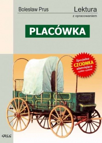 Placówka - Bolesław Prus