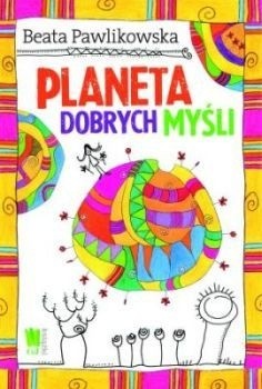 Planeta dobrych myśli - Beata Pawlikowska