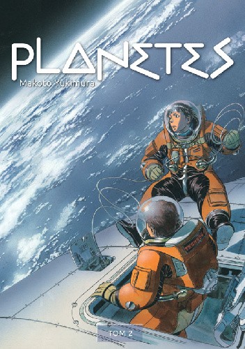 Planetes tom 2 - Makoto Yukimura