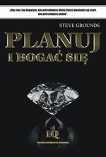Planuj i bogać się - Steve Grounds