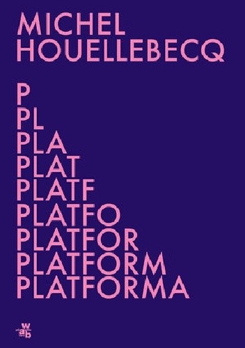 Platforma - Michel Houellebecq