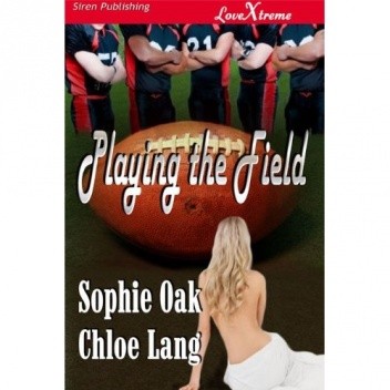 Playing the Field - Sophie Oak